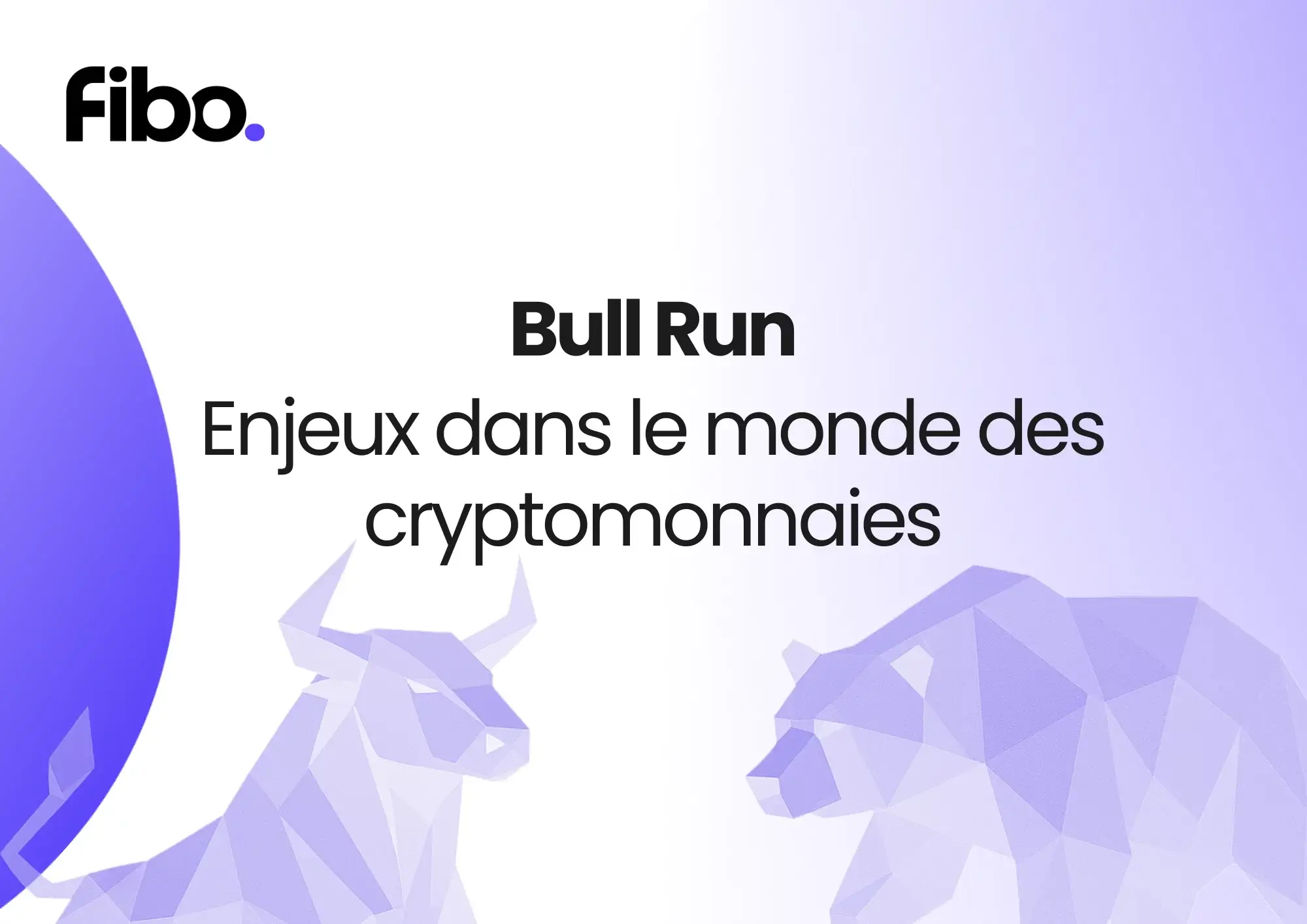 Illustration blog "bull run : Enjeux dans le monde des cryptomonnaies", accompagné d'un taureau et d'un ours (bull run et bear market)