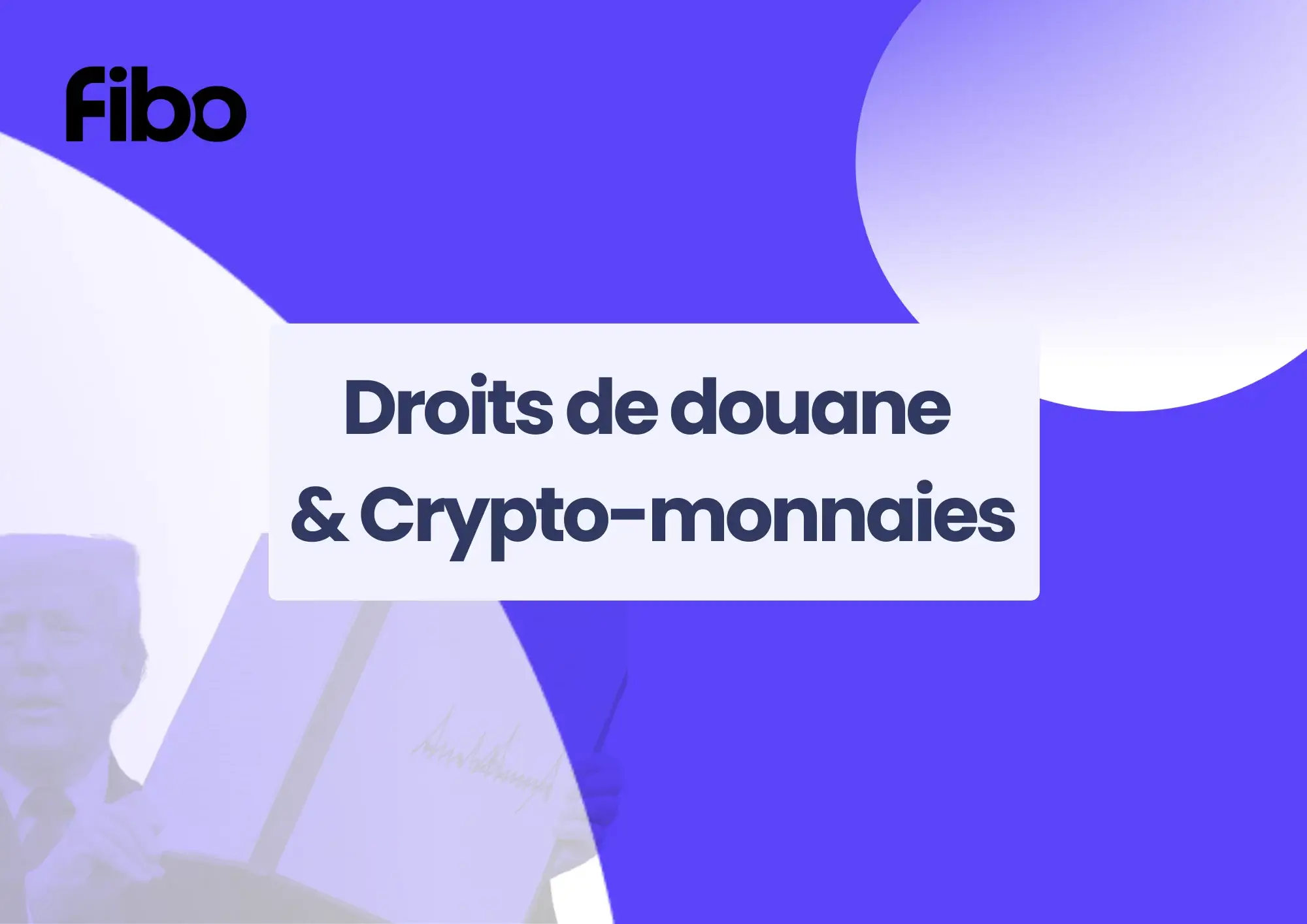 droits de douane et impact crypto, visuel de blog